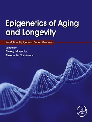 cover image of Epigenetics of Aging and Longevity